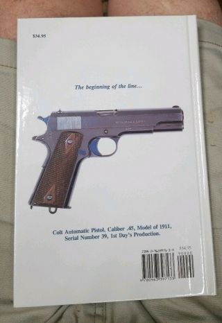 Charles Clawson Collector’s Guide To Colt.  45 Service Pistols Third Edition 2