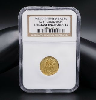 Ancient Gold Coin Brutus AV Stater 44 - 42 BC Roman BU NGC MS M806 3