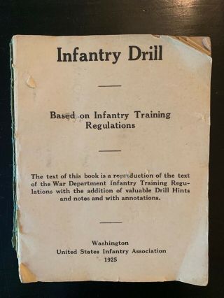 Antique Infantry Drill Book 1925 Based On Infantry Training Regulations