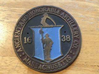 Ancient And Honorable Artillery Co.  Of Massachusetts Metal Plaque 4” Across
