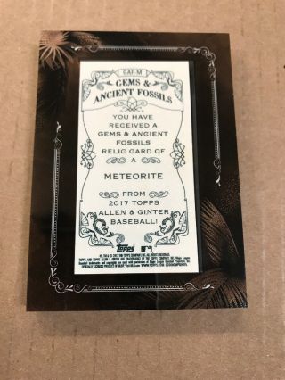 2017 Allen & Ginter Gem & Ancient Fossils Meteorite Relic 3/9 2