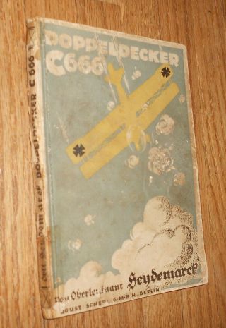 1916 Antique Wwi Book Doppeldecker C 666 Von Oberleutnant Heydemarck