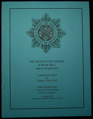 The Silver Star Medal Of World War I - Reference Book By Thomas J.  Nier