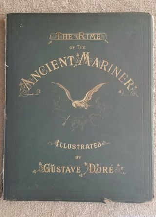 1878 The Rime Of The Ancient Mariner By Samuel Cooleridge Illus.  By Gustave Dore