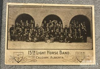 Pre Ww1,  Postcard 15th Light Horse Band Calgary Alberta (17699)
