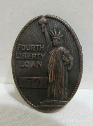 Fourth Liberty Loan Vintage Wwi Era Pinback Badge Pin 59 Statue Of Liberty