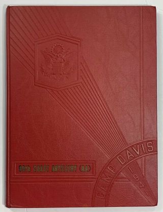 Old Us Army 1941 Ww2 Era Pictorial Yearbook 99th Coast Artillery Camp Davis,  Nc