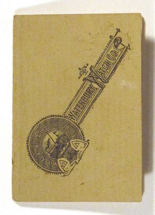 1885 Scarce Antique Waterbury Watch Co.  Connecticut Booklet Pocket Promotional
