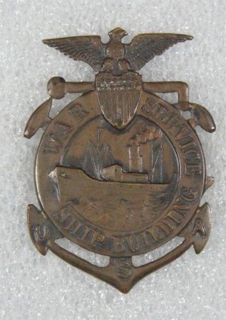 Wwi Era Home Front - War Service,  Ship Building Brass Pin 122250