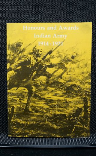 Ww1 Era British Indian Honours & Awards 1914 - 21 Book