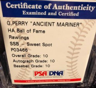 Gaylord Perry Signed Baseball “RARE” “Ancient Mariner” Inscription PSA 10 - 10 - 10 2