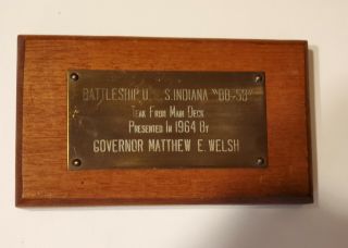 Uss Indiana " Bb - 58 " Teak From Main Deck Presented By The Governor 1964