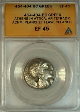 Ancient Attica Athens 454 - 404 Bc Athena Owl Tetradrachm Silver Coin Anacs Ef45
