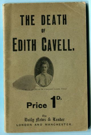 Wwi Propaganda Booklet Death Of Edith Cavell Helped Soldiers German Occ Belgium