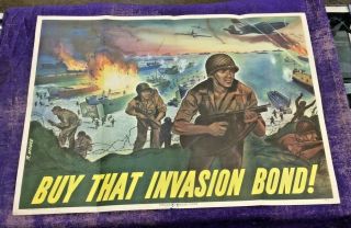 Wwii U.  S.  War Bond Poster " Buy That Invasion Bond " 28 " X 20 "