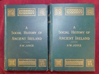 Social History Of Ancient Ireland By Joyce/irish Law Art/2 Books/rare 1903 $360,