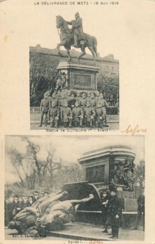 Wwi " Deliverance De Metz - 18 Nov.  1918 " France Statue Toppling Photo Postcard