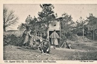 1914 - 1915 Wwi War,  On The Front,  Villa Fend Bise France Postcard