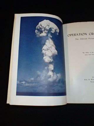 Operation Crossroads The Official Pictorial Record 1946 Wm.  H Wise Co NY A - Bomb 3