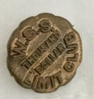 Antique Rare Wss 1000 Dollar Limit Club 1918 Ww1 Pin