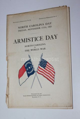 Nov 11 1921 Armistice Day North Carolina In The World War I Ww1 Raleigh Nc Book