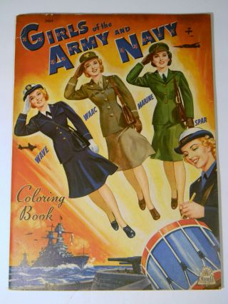 Vintage 1943 Girls Of The Army And Navy Coloring Book By Merrill Pub.  Co.