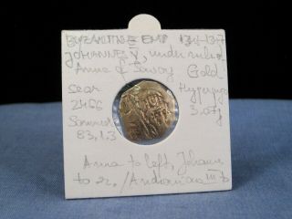 Ancient Byzantine Coin Ad 1341 - 1347 John V Anne Of Savoy Hyperpyron Gold