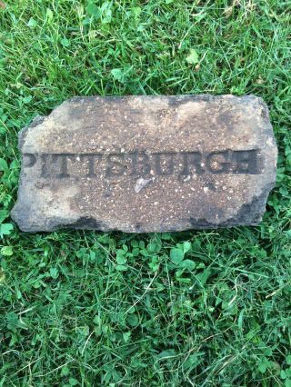 Very Old Rare Antique Brick Labeled " Pittsburgh " Salvaged Block Rare