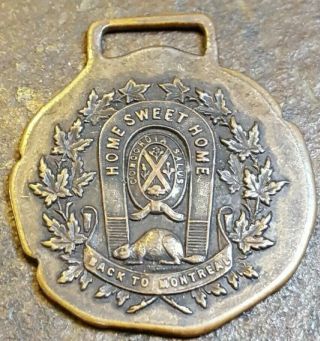 Ww1 French Canadian Home Sweet Home Concordia Salus Back To Montreal Watch Fob