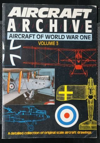 Ww1 British German Aircraft Archive Of World War One Vol 3 Reference Book