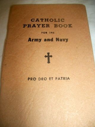 Antique 1917 Catholic Prayer Book For The Army And Navy