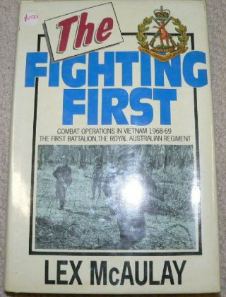 Hc The Fighting 1st 1 Rar Unit History Royal Australian Regiment Lex Mcaulay
