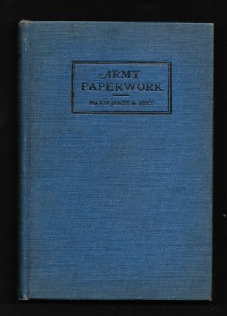1917 Us Army Paperwork Practical Guide Army Administration World War I