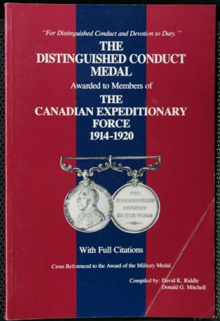 Ww1 Canadian The Distinguished Conduct Medal Awarded To The Cef Reference Book