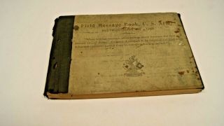 Wwi World War I - Field Message Book U.  S.  Army Signal Corps Form 217 Dated 1917