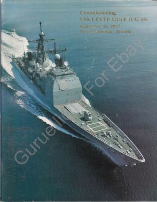 Uss Leyte Gulf (cg 55) - Us Navy Commissioning Program - 1987