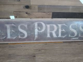 VINTAGE ANTIQUE PASO ROBLES PRESS PAINTED Wood WOODEN Sign CALIFORNIA NEWSPAPER 4