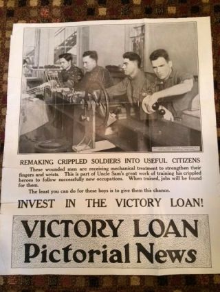 Ww1 Victory Loan Pictorial News Poster " Remaking Crippled Soldiers "
