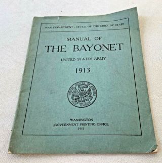 The Bayonet U.  S.  Army 1913