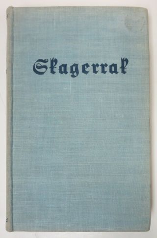 Vintage German Ww1 Navy Book Skagerrak Der Ruhmestag Der Deutschen Flotte