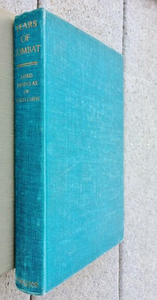" Years Of Combat " By Sholto Douglas 1963 1st Ed.  Wwi Aviation Autobiography