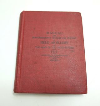 Ww1 Field Artillery Book Of The Army Us 1917 Vol 1 Non Officers & Privates