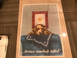 World War 2 Wwii Propaganda Poster 1944,  " Because Somebody Talked.  " Dog 20×28