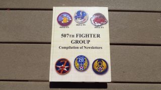 Ww2 Us Army Military Air Corps 507th Fighter Group Association Book