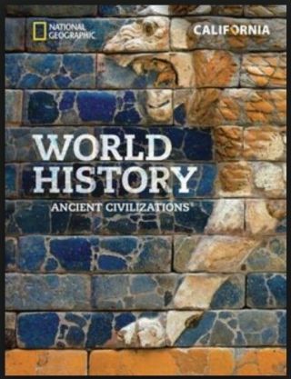 National Geographic World History Ancient Civilizations 6th Grade Textbook Ca
