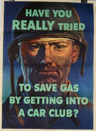 World War 2 Poster Save Gas,  Join A Car Club,  1944