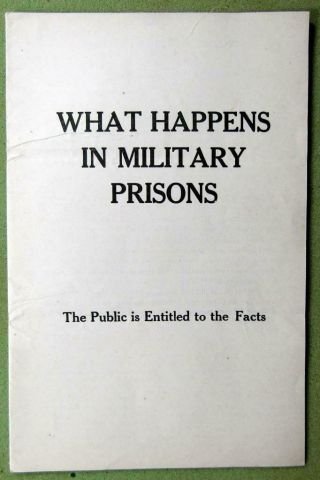 1918 World War I – Conscientious Objectors – Military Prisons – Deaths,  Abuse