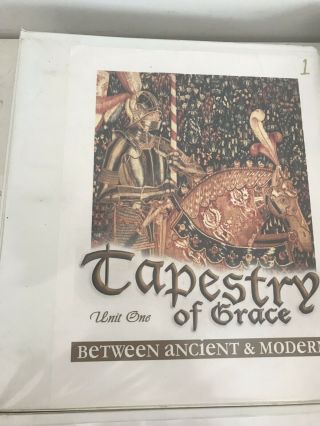 TAPESTRY OF GRACE - Between Ancient and Modern - INCLUDES Base Unit & Units 3 & 4 3