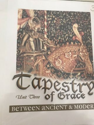 TAPESTRY OF GRACE - Between Ancient and Modern - INCLUDES Base Unit & Units 3 & 4 5