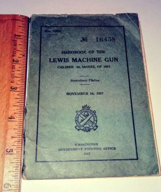 Rare Wwi Handbook Of The Lewis Machine Gun, .  30 Caliber Of 1917